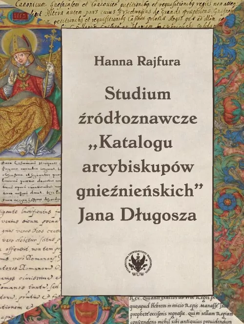 Studium źródłoznawcze "Katalogu arcybiskupów..." - tantis.pl