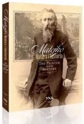 Matejko. Malarz i historia