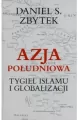 Azja Południowa. Tygiel islamu i globalizacji - tantis.pl