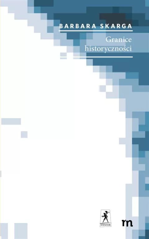 Granice historyczności - tantis.pl