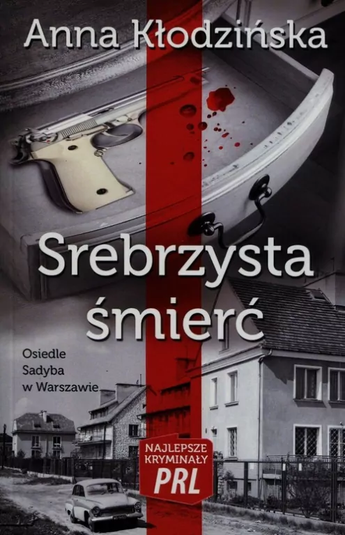 Srebrzysta śmierć. Najlepsze kryminały PRL - tantis.pl