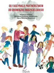 Od fascynacji partnerstwem do obowiązku...