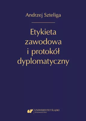 Etykieta zawodowa i protokół dyplomatyczny w.2