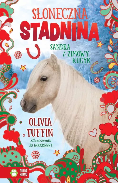 Sandra i zimowy kucyk. Słoneczna Stadnina - tantis.pl