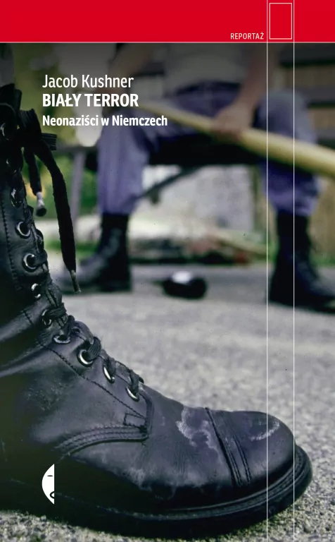Biały terror. Neonaziści w Niemczech - tantis.pl