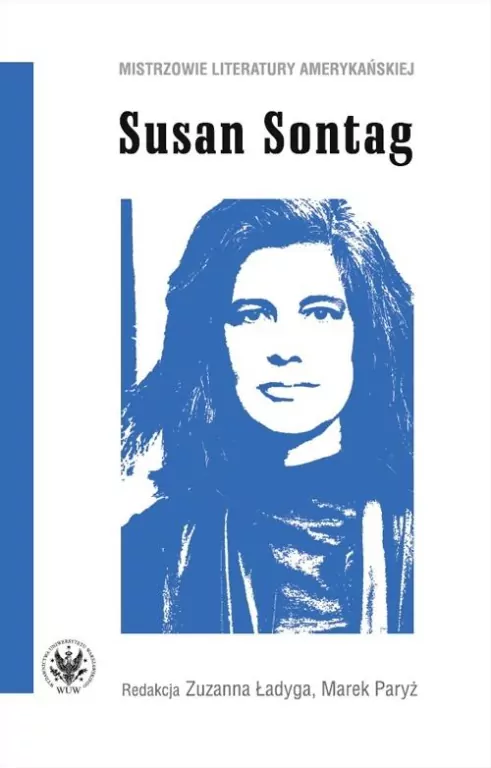 Susan Sontag. Mistrzowie literatury amerykańskiej - tantis.pl
