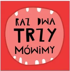 Raz, dwa, TRZY mówimy