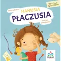 Dzieciaki kłopociaki. Hanusia płaczusia - tantis.pl