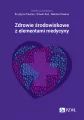 Zdrowie środowiskowe z elementami medycyny środowiskowej - tantis.pl