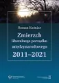 Zmierzch liberalnego porządku międzynarodowego 2011-2021 - tantis.pl