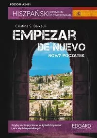 Hiszpański kryminał z ćwiczeniami. Empezar de Nuevo - tantis.pl