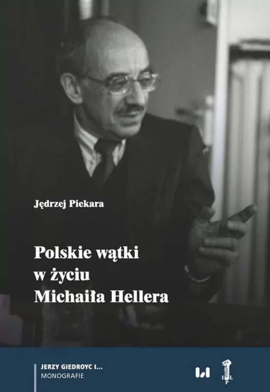 Polskie wątki w życiu Michaiła Hellera - tantis.pl