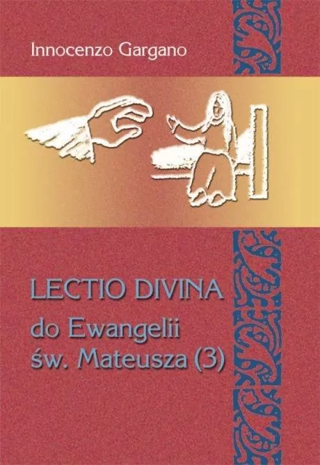 Lectio Divina Do Ewangelii św. Mateusza 3 - tantis.pl