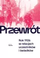 Przewrót. Rok 1926 w relacjach uczestników i... - tantis.pl