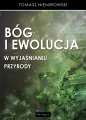 Bóg i ewolucja w wyjaśnianiu przyrody - tantis.pl