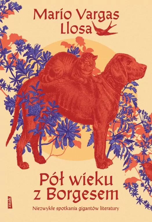 Pół wieku z Borgesem. Niezwykłe spotkania gigantów literatury - tantis.pl
