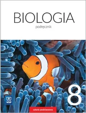 Biologia 8. Podręcznik. Szkoła Podstawowa - tantis.pl