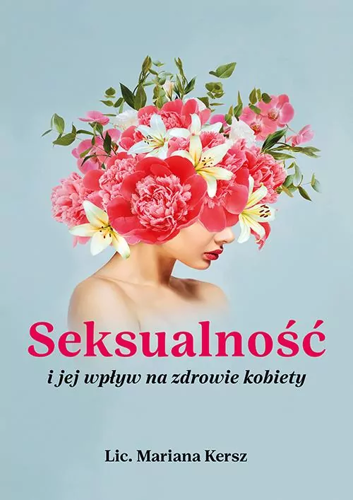 Seksualność i jej wpływ na zdrowie kobiety - tantis.pl