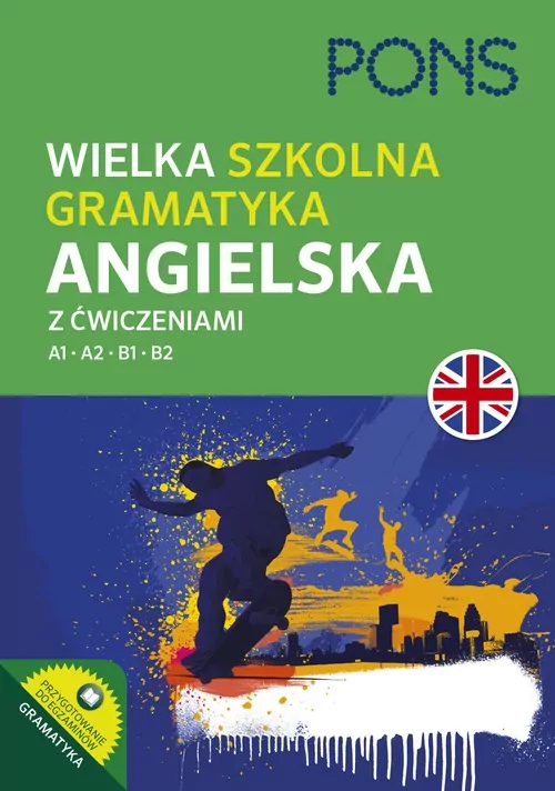 Wielka szkolna gramatyka angielska. A1-B2 - tantis.pl