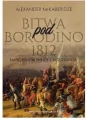 Bitwa pod Borodino 1812. Napoleon w walce z Kutuzowem - tantis.pl