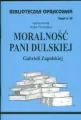 Moralność pani Dulskiej. Biblioteczka opracowań. Nr 43 - tantis.pl