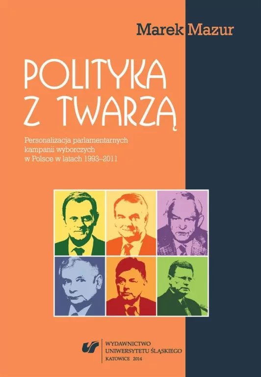 Polityka z twarzą. Personalizacja parlamentarnych - tantis.pl