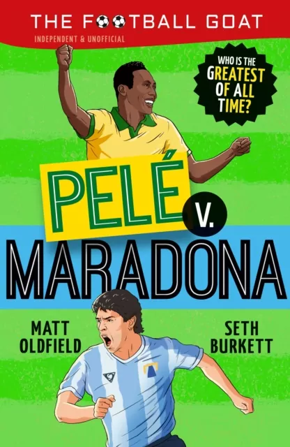 The Football GOAT. Pele v. Maradona - tantis.pl