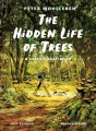 The Hidden Life of Trees. A Graphic Adaptation - tantis.pl