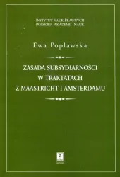 Zasada subsydiarności w traktatach z Maastricht i Amsterdamu