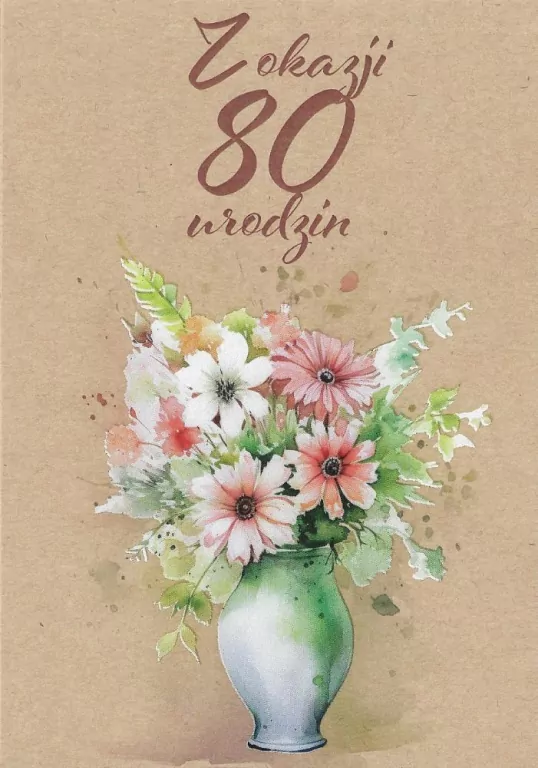 Kartka okolicznościowa Urodziny 80 - tantis.pl