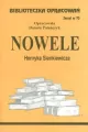 Nowele Henryka Sienkiewicza. Biblioteczka opracowań. Nr 70 - tantis.pl