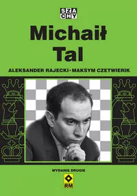 Michaił Tal, wydanie 2 - tantis.pl