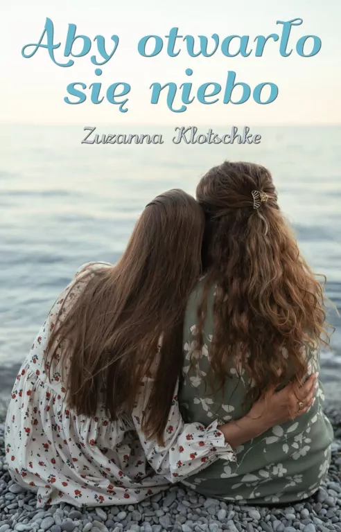 Aby otwarło się niebo - tantis.pl