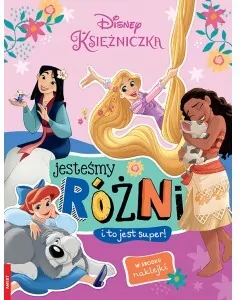 Jesteśmy różni i to jest super. Disney Księżniczki - tantis.pl