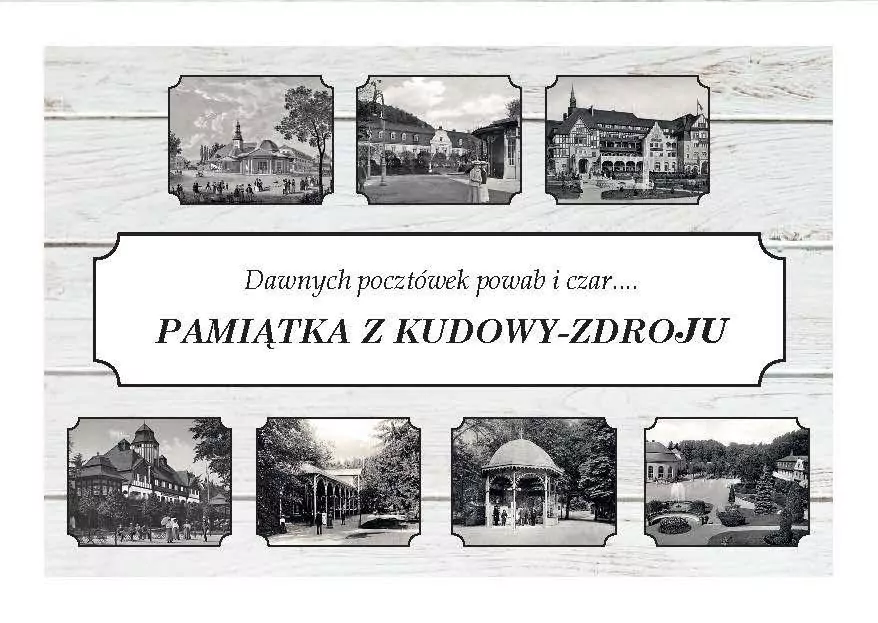 Pamiątka z Kudowy-Zdroju. Dawnych pocztówek... - tantis.pl
