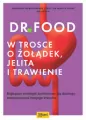 Dr Food. W trosce o żołądek, jelita i trawienie - tantis.pl