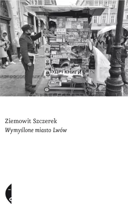 Wymyślone miasto Lwów