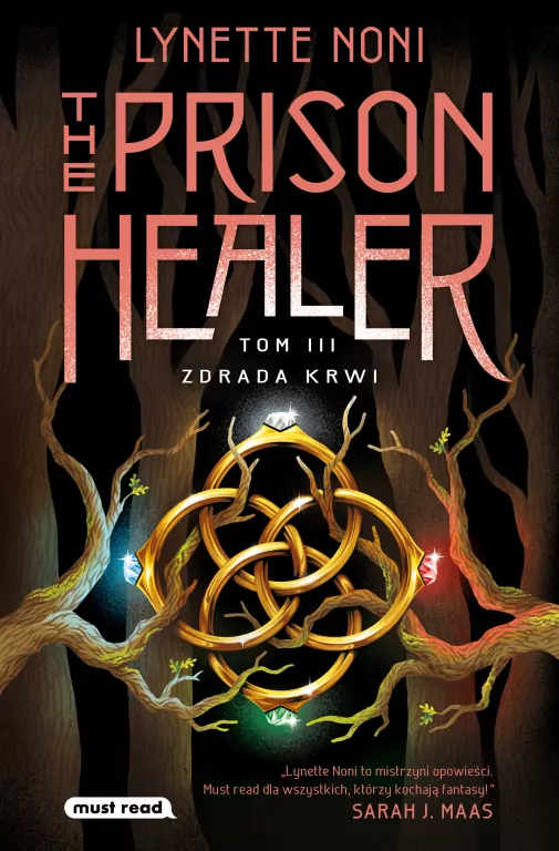 Zdrada krwi. The Prison Healer. Tom 3 - tantis.pl
