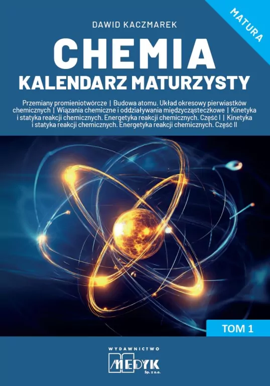 Chemia Kalendarz Maturzysty T.1 - tantis.pl