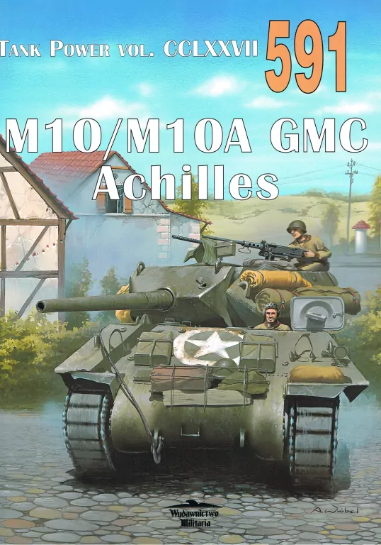 M10/M10A GMC Achilles Tank Power vol. CCLXXVII - tantis.pl