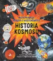 Historia kosmosu. Moja pierwsza książka o wszechświecie - tantis.pl