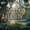 Ścieżki Avenidów. Blask Corredo. Tom 3. Audiobook - tantis.pl