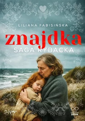 Znajdka. Saga rybacka