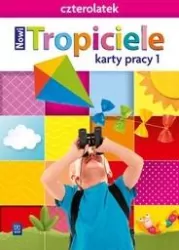 Nowi Tropiciele. Czterolatek. Karty pracy 1