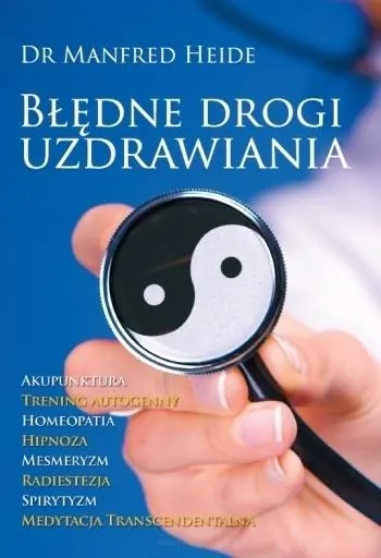 Błędne drogi uzdrawiania - tantis.pl