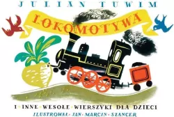 Lokomotywa i inne wesołe wierszyki dla dzieci