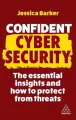 Confident Cyber Security. The Essential Insights and How to Protect from Threats wer. angielska - tantis.pl