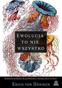 Ewolucja to nie wszystko