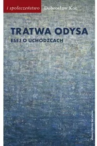 Tratwa Odysa. Esej o uchodźcach - tantis.pl