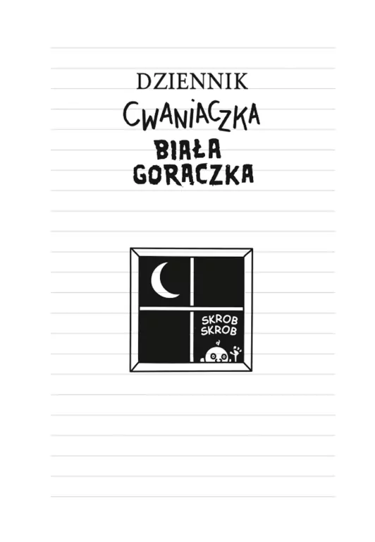 Biała gorączka. Dziennik Cwaniaczka. Tom 6 - tantis.pl